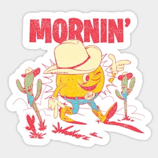 Mornin' Sticker